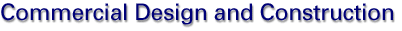 Commercial Design and Construction