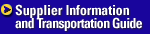 Supplier Information and Transportation Guide