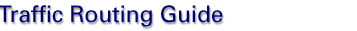 Traffic Routing Guide