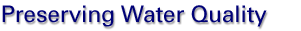 Preserving Water Quality